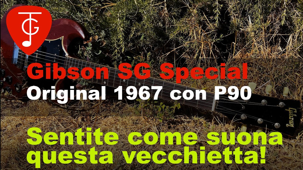 Questa chitarra &egrave; pi&ugrave; vecchia di me! Gibson SG Special original 1967