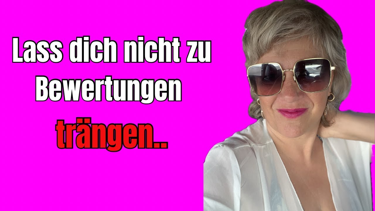 Dich ganz leben🩷Lass dich nicht zu Bewertungen trängen🩷