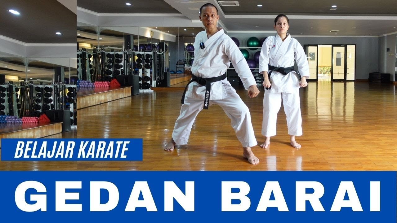 GEDAN BARAI | SAPUAN BAWAH | TANGKISAN DASAR KARATE | BELAJAR KARATE