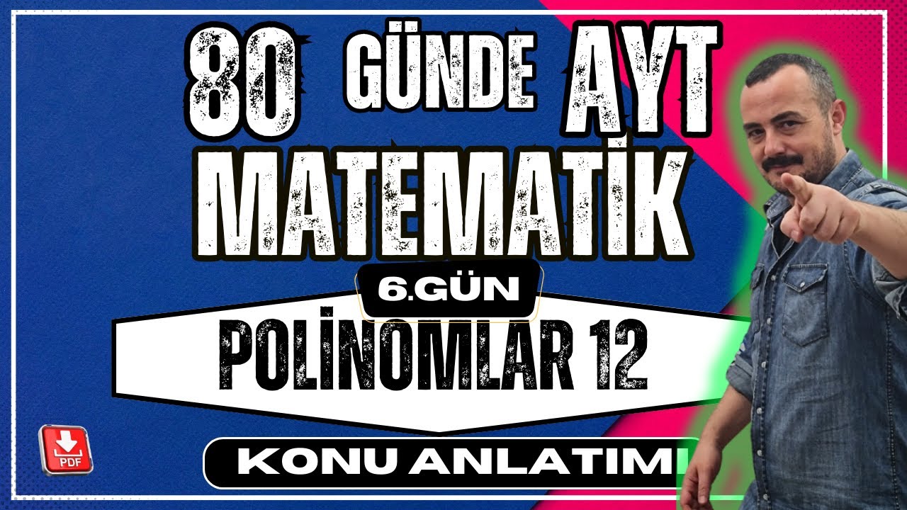 🟥Polinomlar 12 |Polinomlar Denklem Kurma✅80 Günde AYT Matematik Kampı |AYT Matematik Konu Anlatımı💯