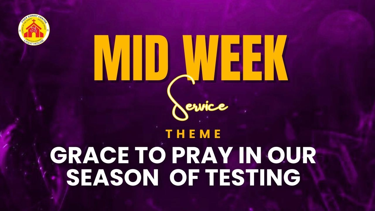 MIRACLE WONDERFUL WEDNESDAY ||  Grace to pray in our season  of testing