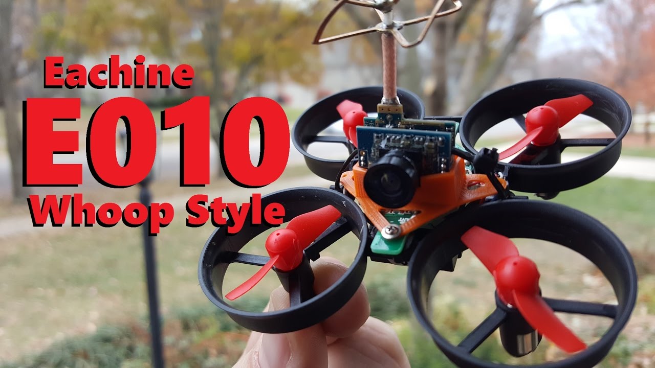 Building the Eachine E010 Tiny Whoop