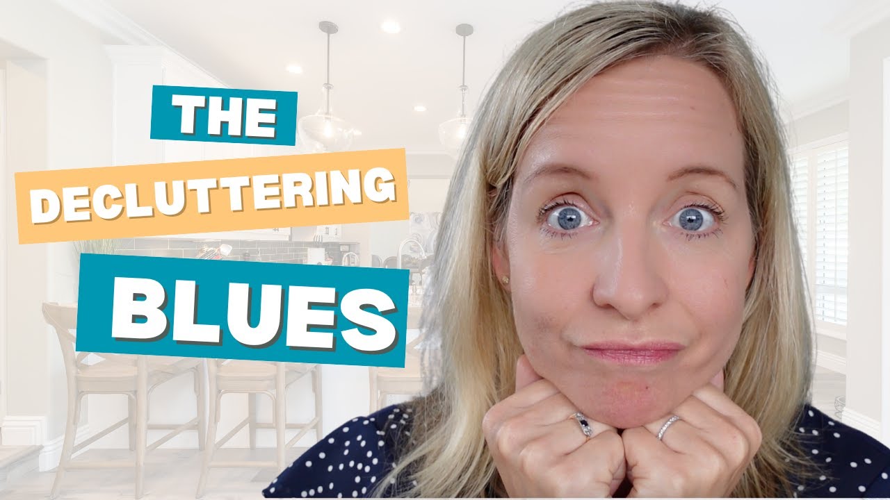 The Decluttering Blues | Navigating Overwhelm & Fatigue as You Clear Your Space