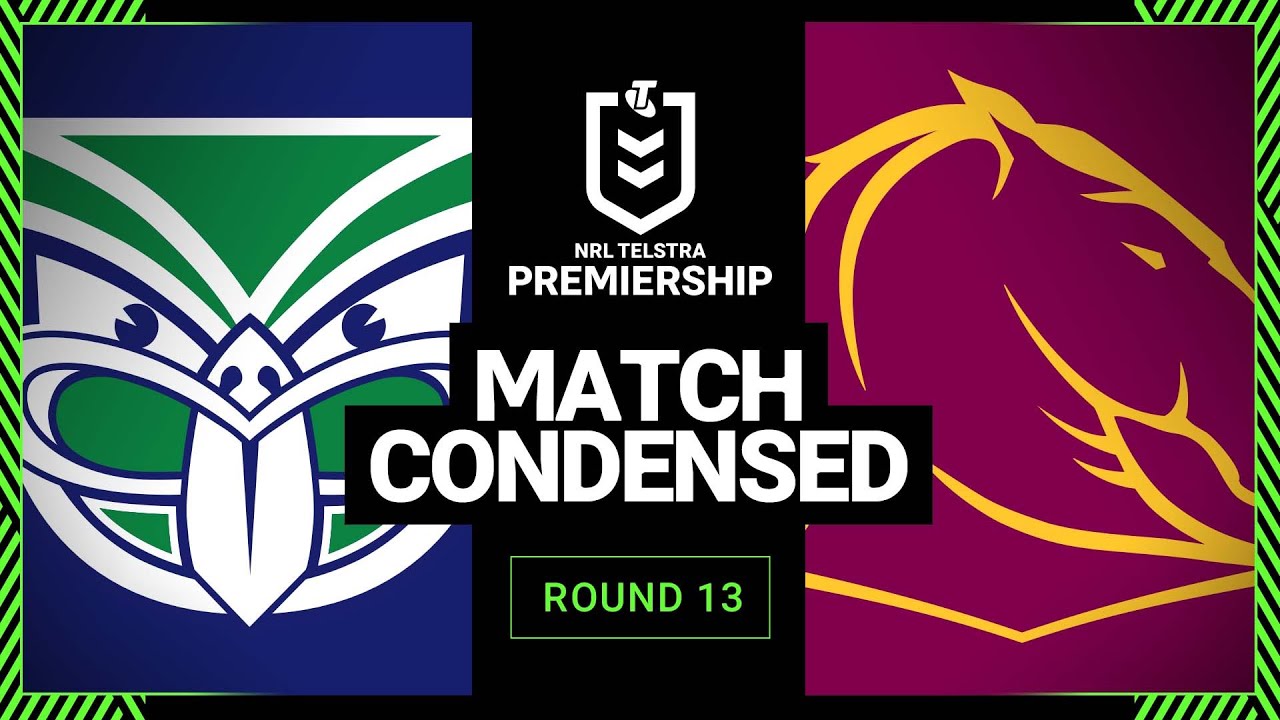 NRL Highlights | NRL 2023 | New Zealand Warriors v Brisbane Broncos | Condensed Match, Round 13