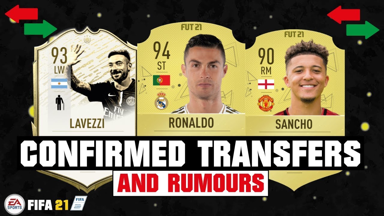 FIFA 21 | NEW CONFIRMED TRANSFERS & RUMOURS 😱🔥| FT. RONALDO, SANCHO, LAVEZZI... etc