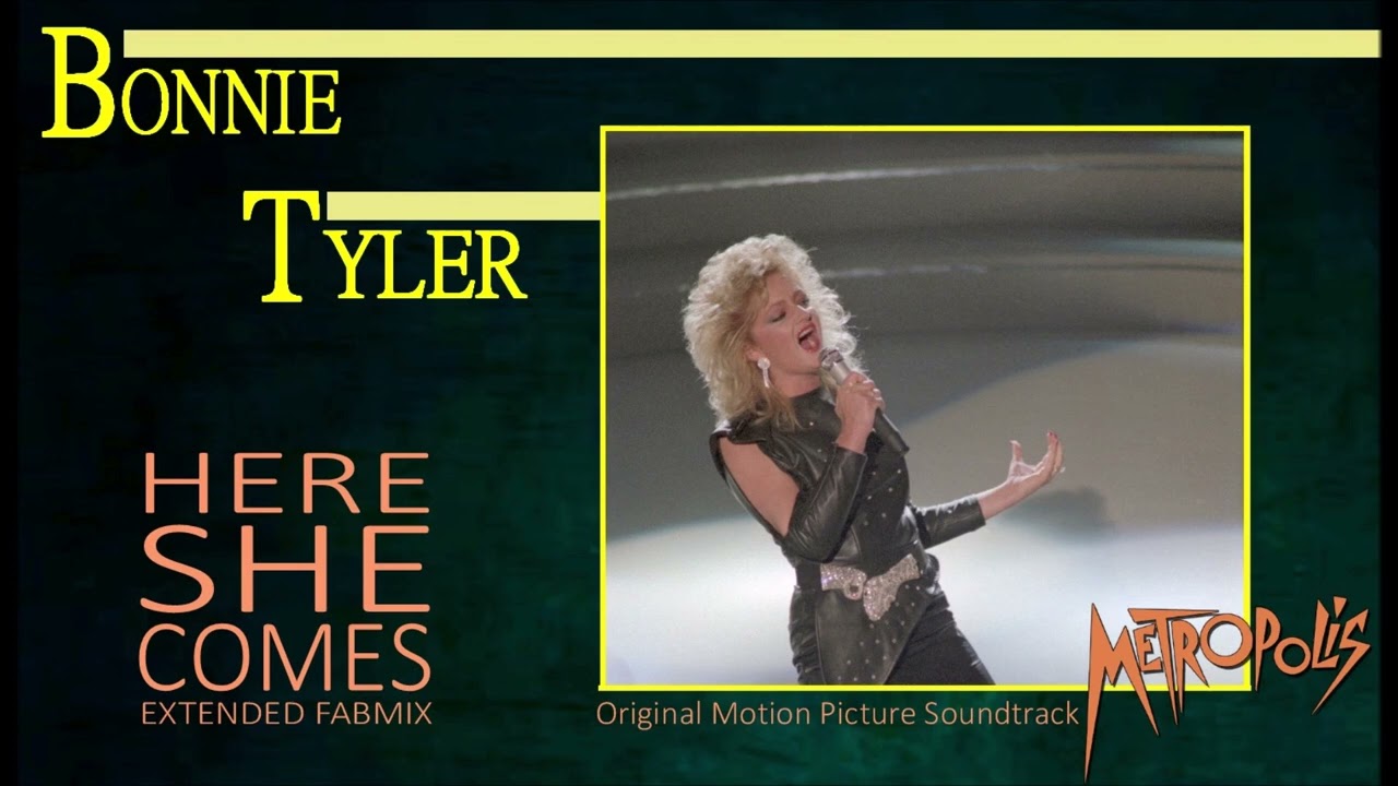 Bonnie Tyler - Here She Comes - Extended Fabmix