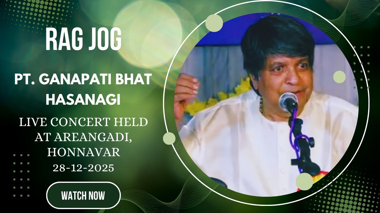Gandhar Music:Melodies from magnetic sphere|Rag Jog (Live concert Dec2025)|Pt.Ganapati Bhat Hasanagi