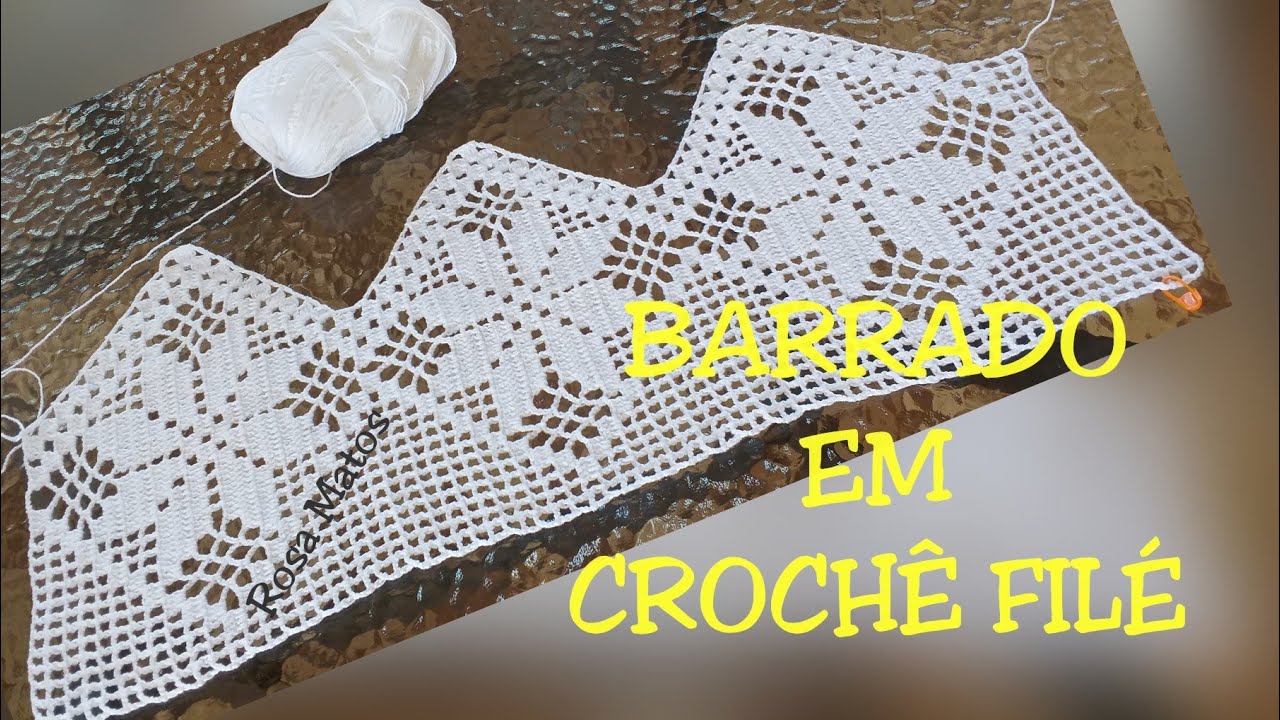 BARRADO EM CROCHÊ FILÉ #BYROSAMATOS