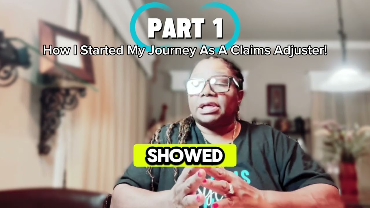 How I Started My Journey as a Claims Adjuster! Part 1