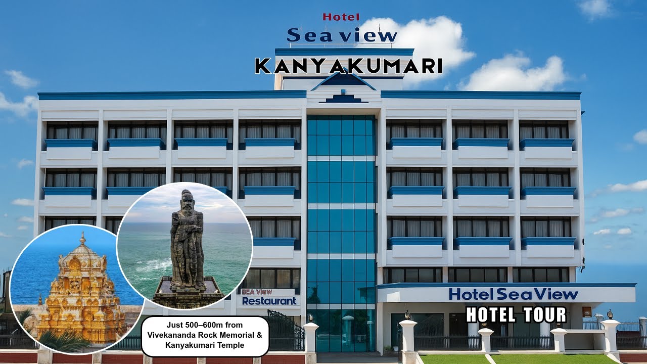 Hotel Sea View - Tour | Kanyakumari, Tamil Nadu - India | Near to Kanyakumari Beach