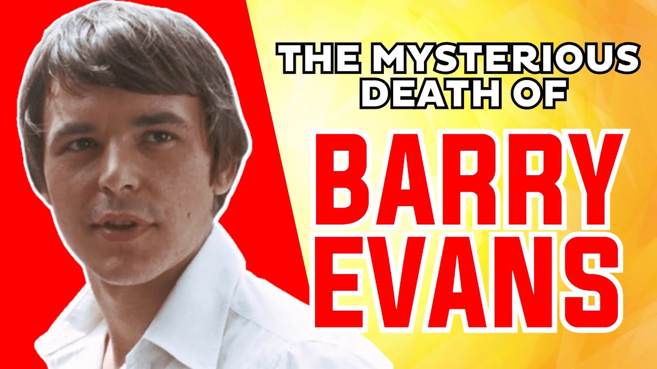 What Happened to Barry Evans the Night He Died