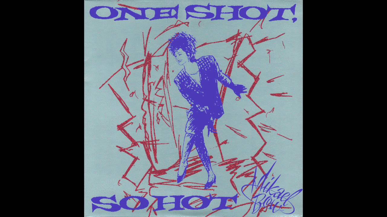 Mikael Bow - One Shot, So Hot