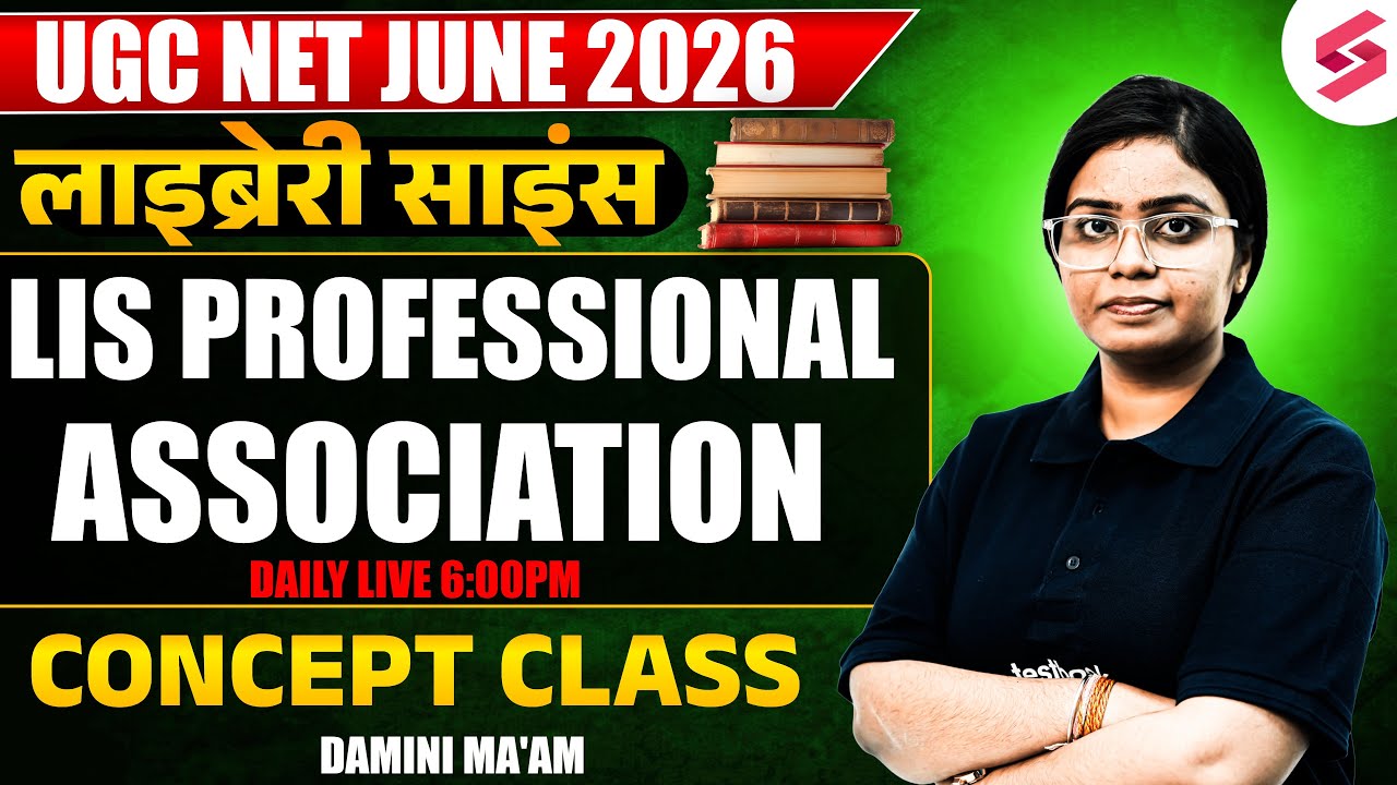 UGC NET June 2026 | UGC NET Library Science | LIS Professional Association (National) By Damini Mam