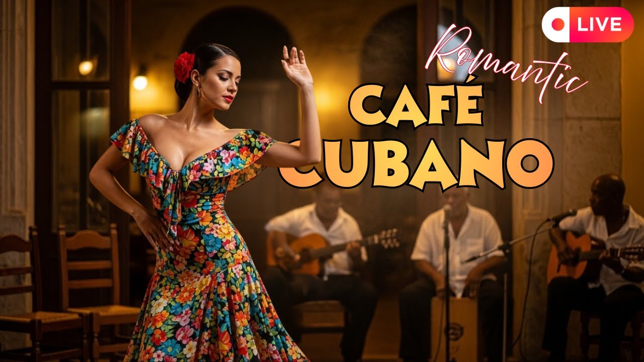 ☕ Latin Café Live | Música Cubana En Vivo Para Relajarse de Noche