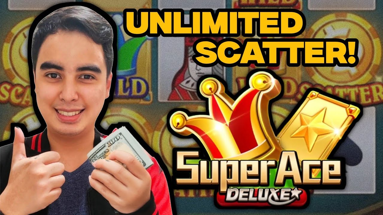 Always Get A Scatter Trick: Super Ace Deluxe (2025)