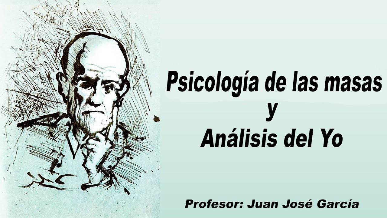 Psicología de las masas y análisis del yo (Freud,1921) |RESUMEN COMPLETO|