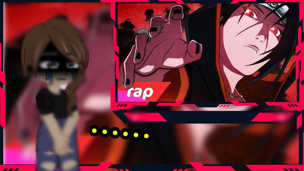 kokujin no Tenkousei react a rap do Itachi @7minutoz Hiroki as itachi