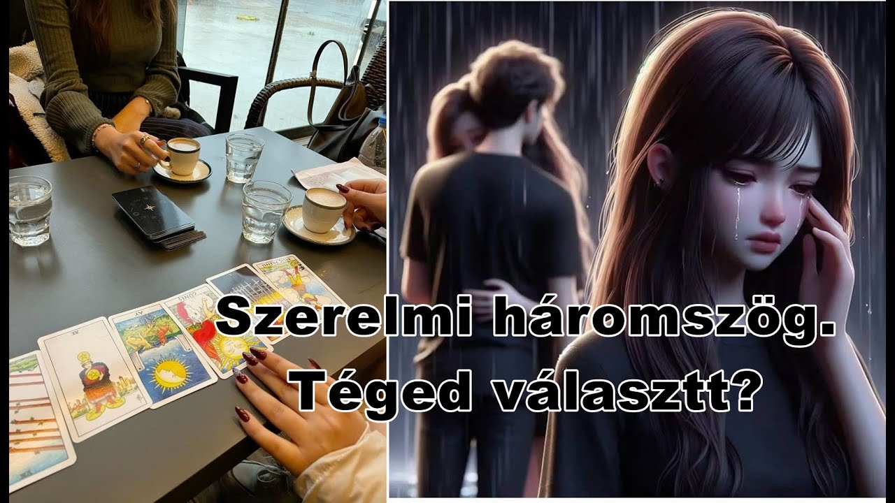 Szerelmi háromszög Téged választ vagy a másik személyt? Mi az igazság?