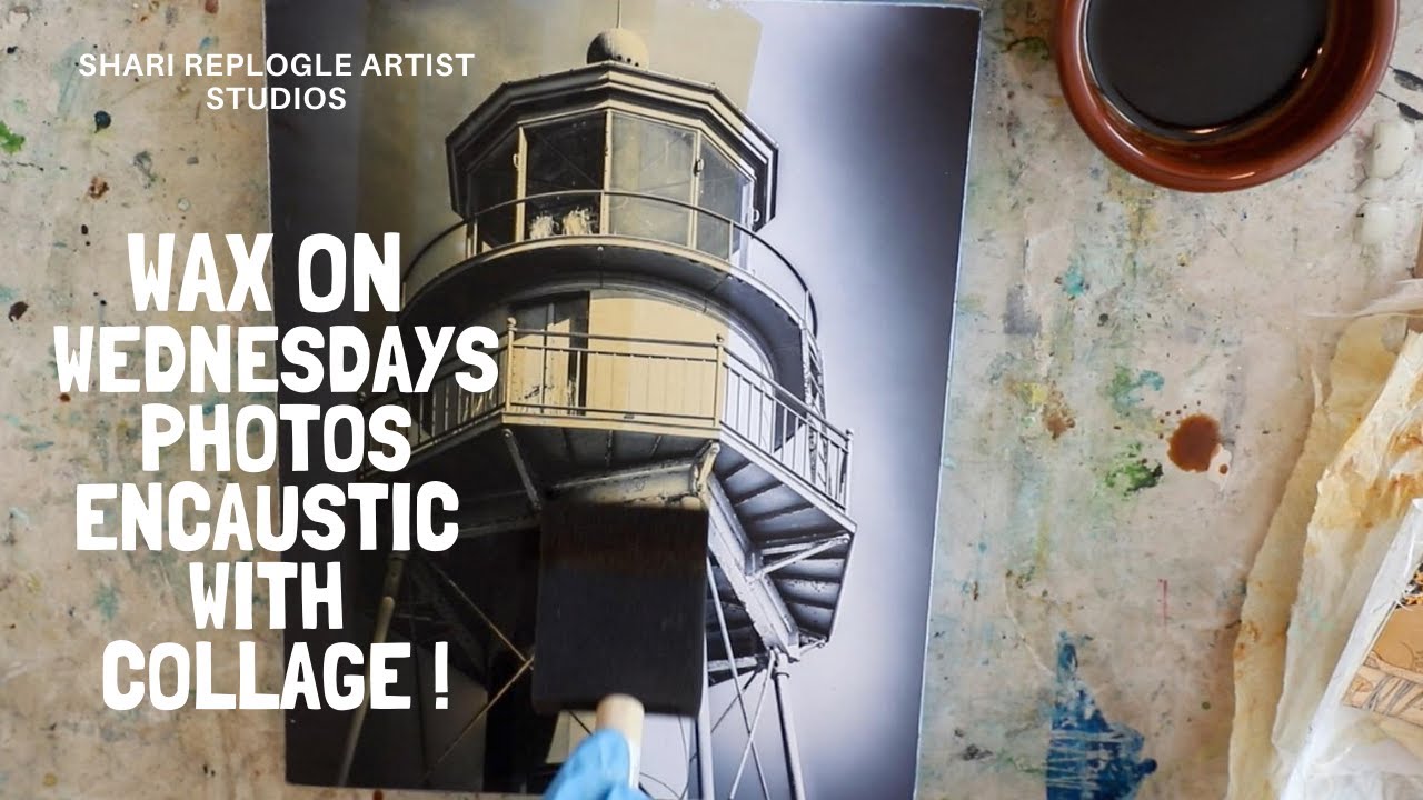Wax on Wednesdays Encaustic Painting Photos and Collage!