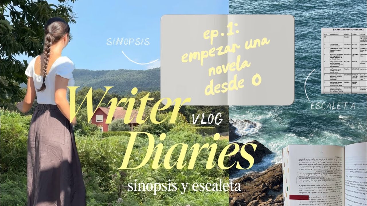Cómo empiezo una novela desde cero (sinopsis + escaleta) | writer diaries ep.01