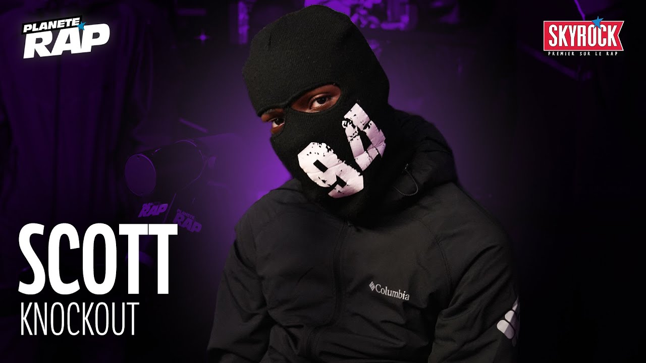 [EXCLU] Scott - Knockout #PlanèteRap