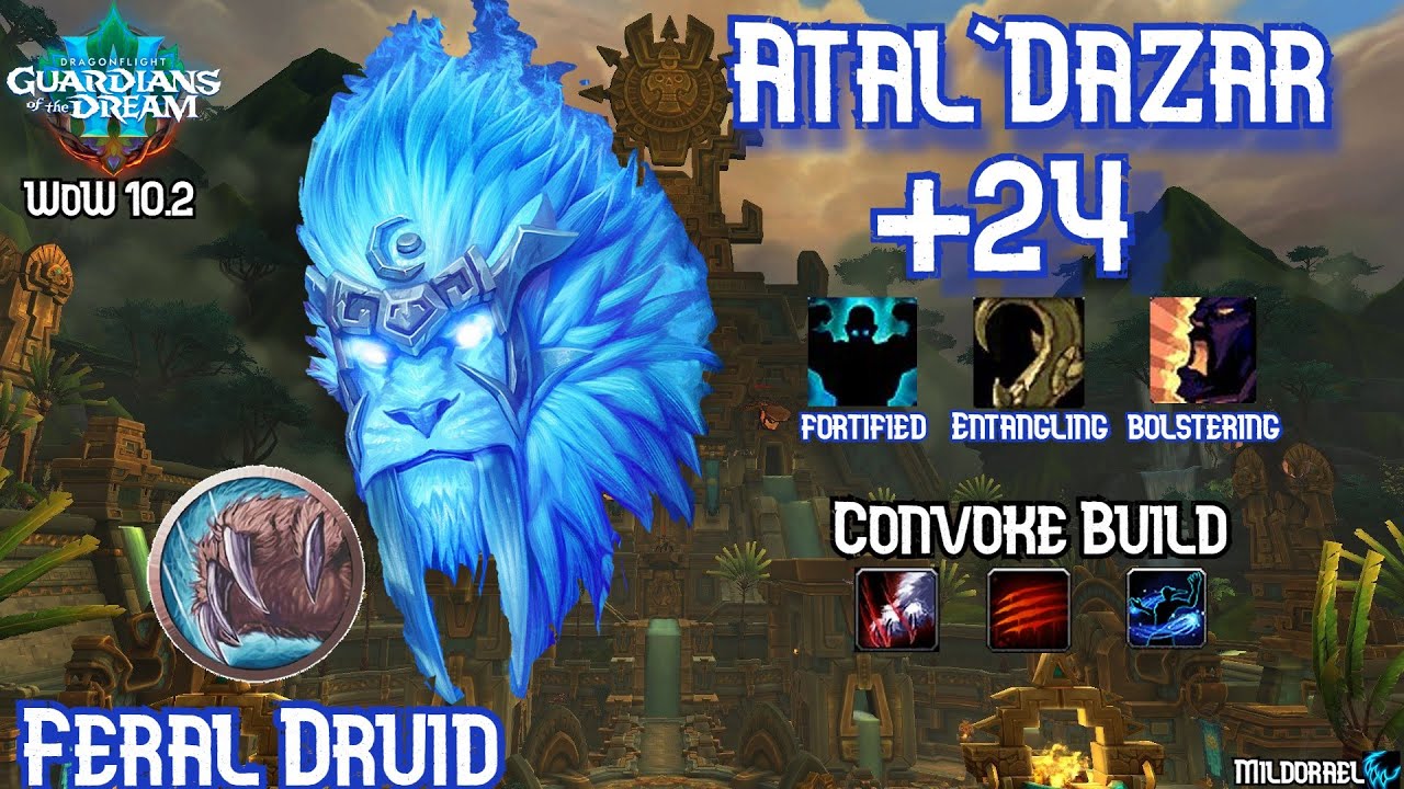 M+24 Atal'Dazar | Feral Druid | Convoke Build | Dragonflight Season 3 - WoW 10.2