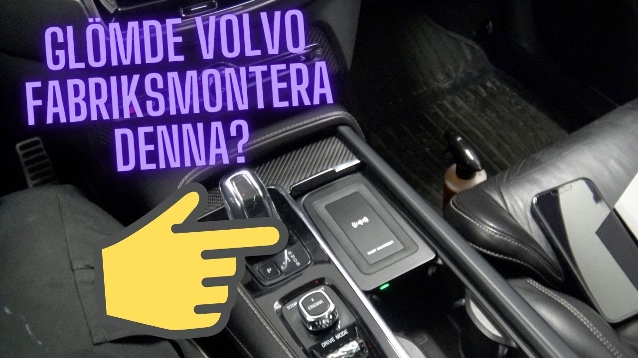 Laddaren Volvo glömde montera i XC90 / V90 / S90 / XC60 / S60