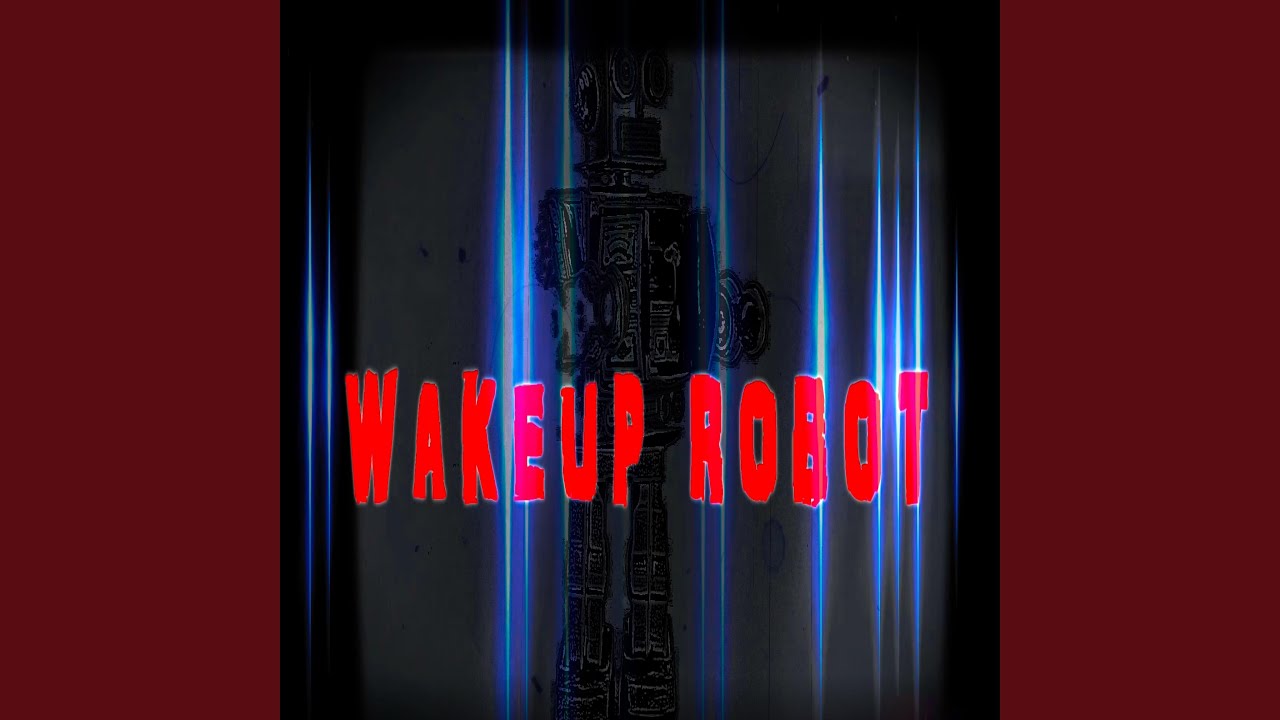 Wakeup Robot