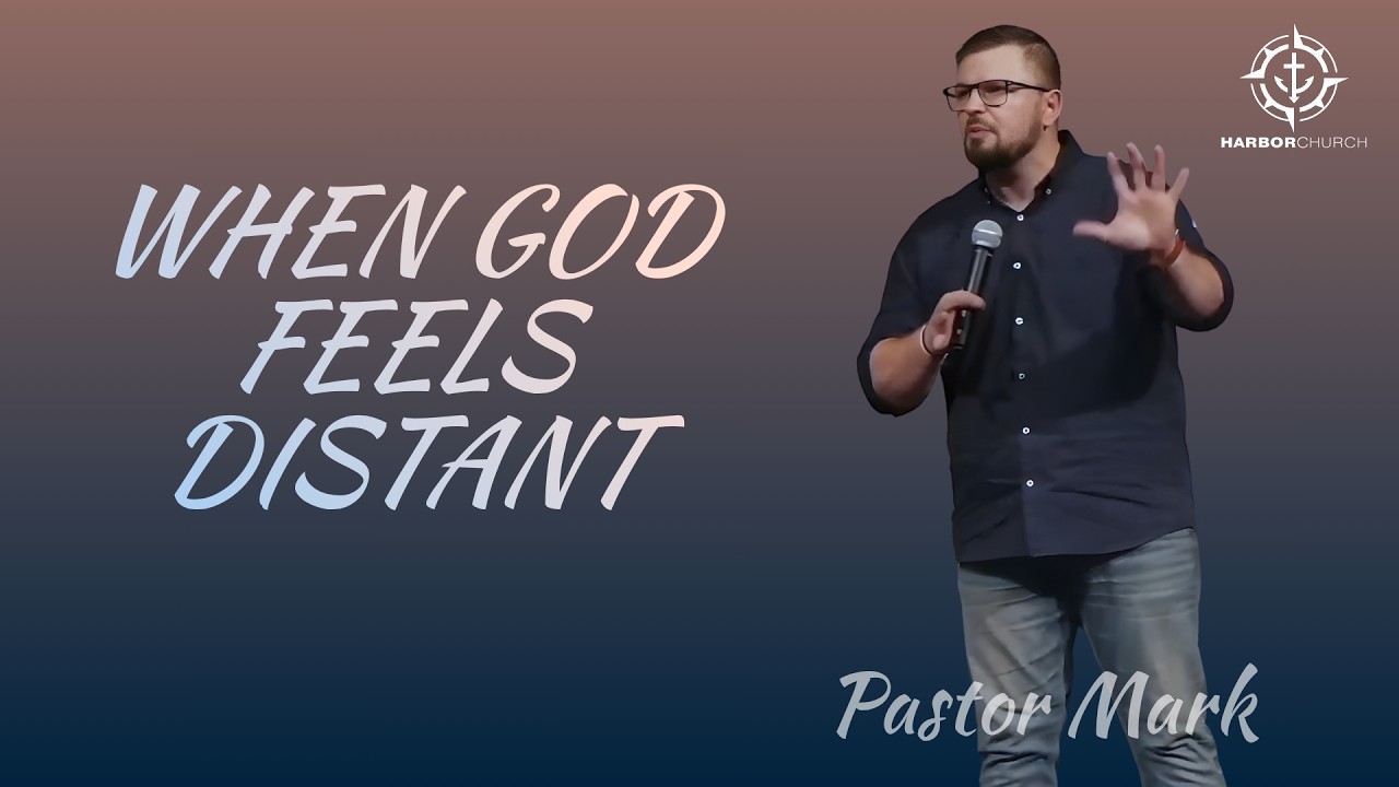 When God Feels Distant