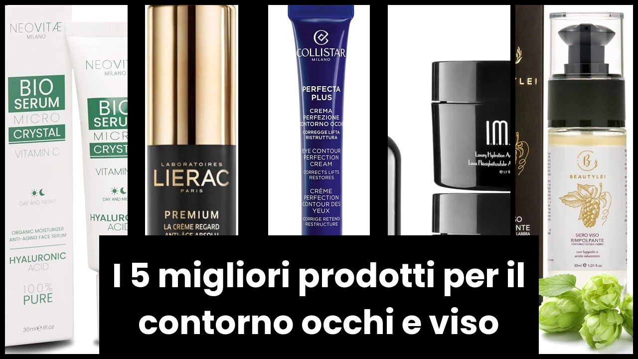 【CONTORNO OCCHI E VISO】I 5 migliori prodotti per il contorno occhi e viso 🔥