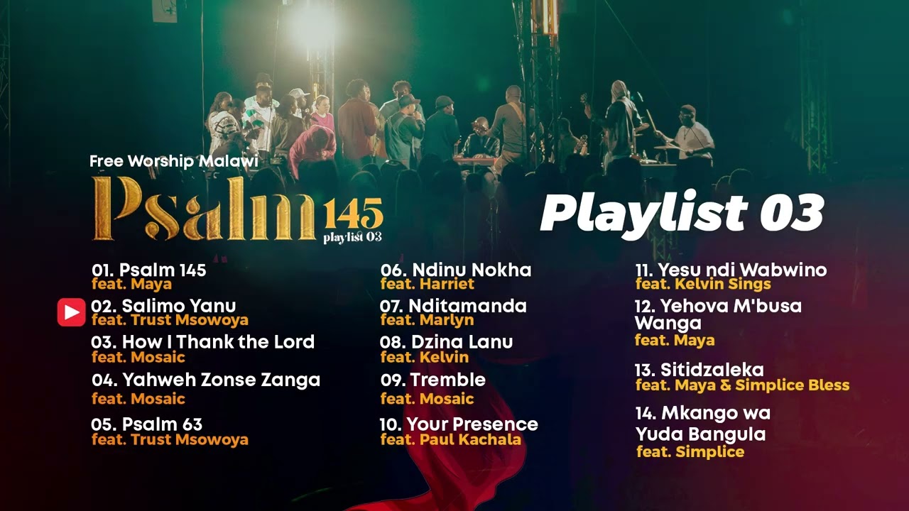Free Worship Malawi - Playlist 03: Psalm 145