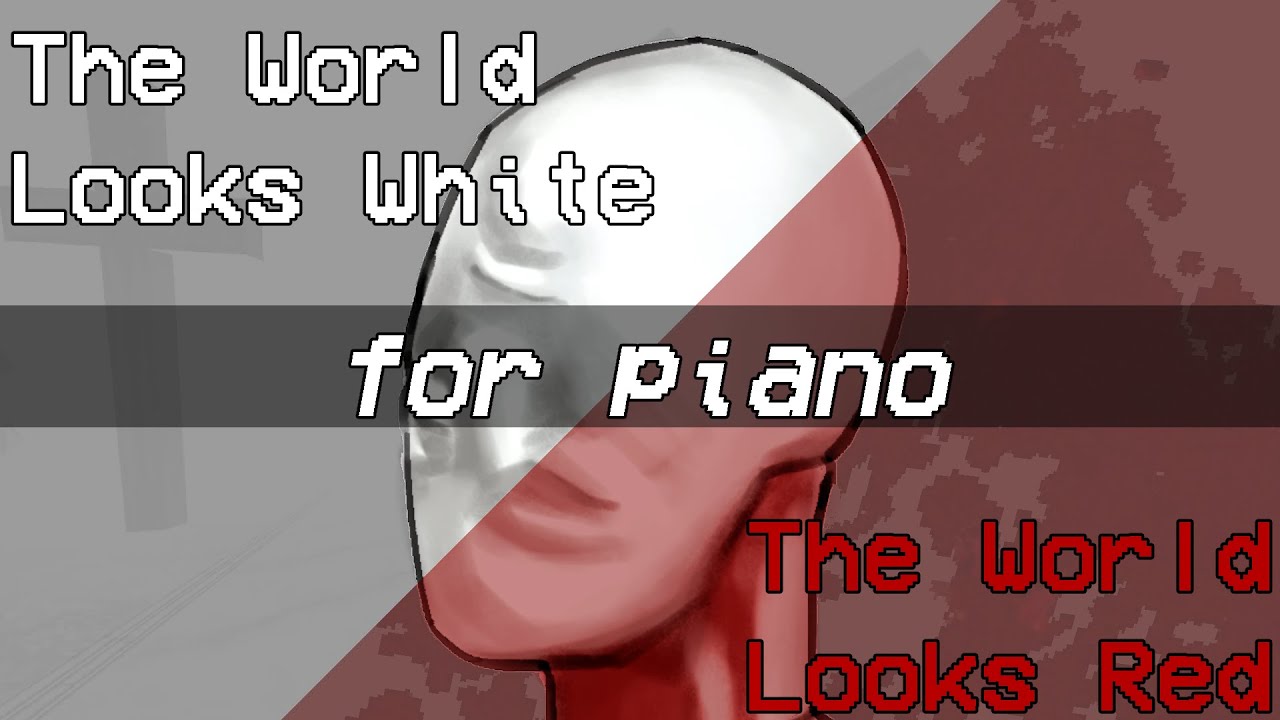 The World Looks White, The World Looks Red /// PIANO (ULTRAKILL: GODFIST SUICIDE)