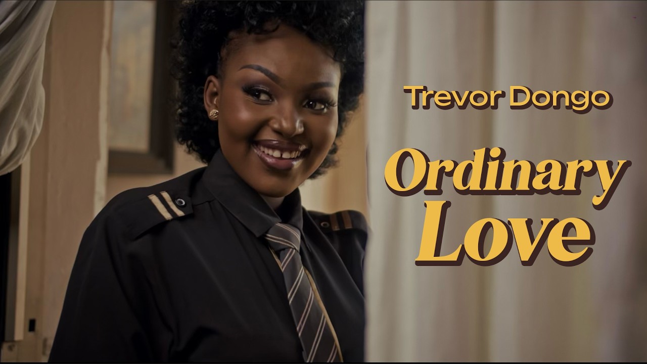 Trevor Dongo - Ordinary Love (Official Music Video)