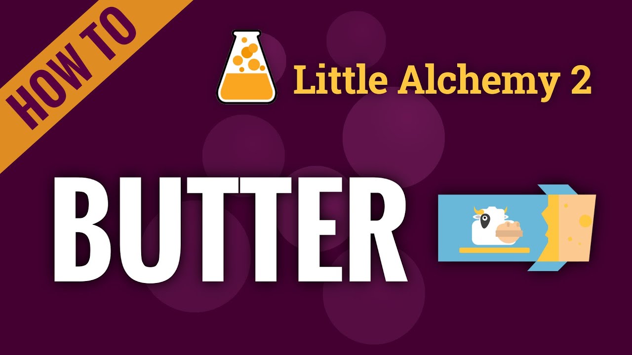 How to make BUTTER in Little Alchemy 2