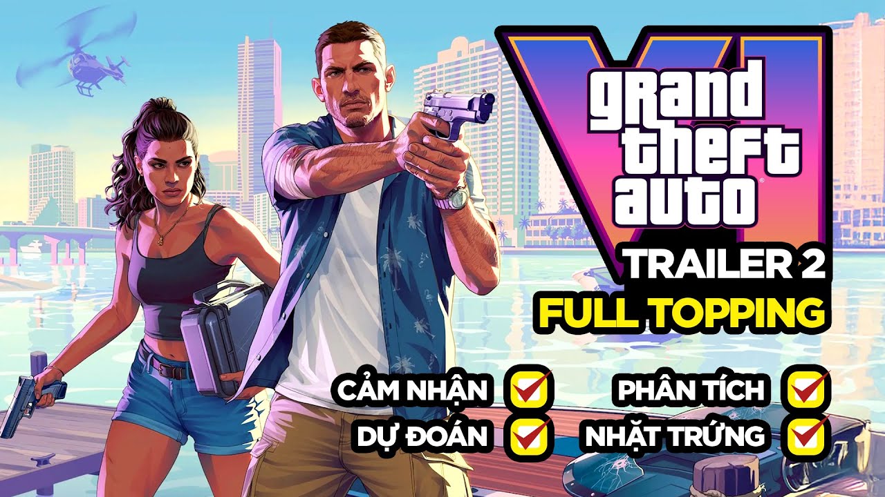 PHÂN TÍCH GTA6 TRAILER 2 - TOÀN BỘ NHỮNG THỨ BẠN CÓ THỂ BỎ LỠ