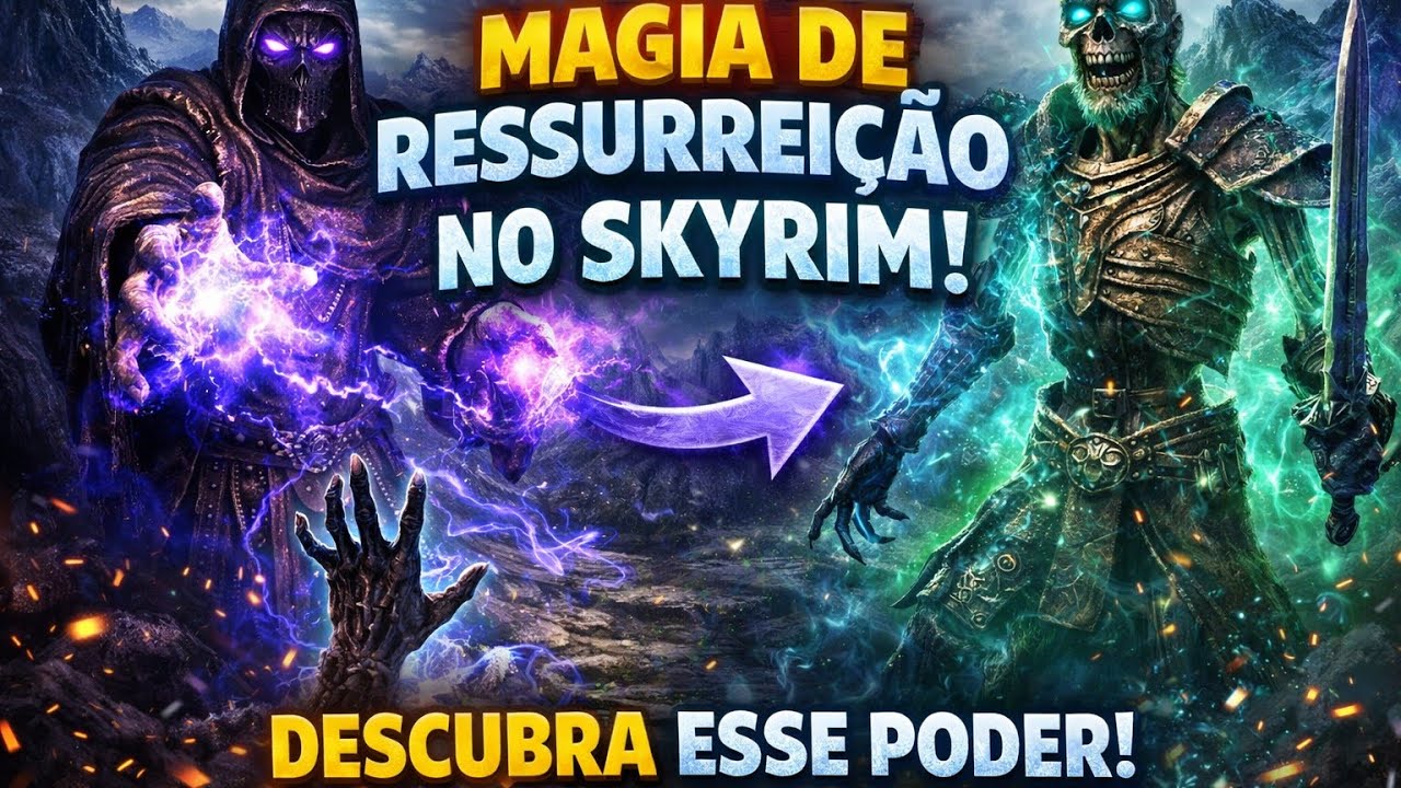 Como Usar a Magia de RESSURREIÇÃO no Skyrim (Guia Completo).