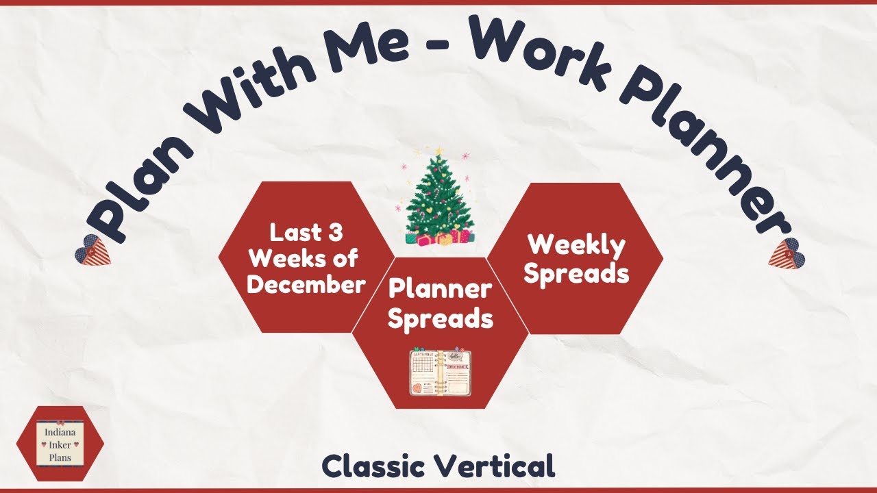 Plan With Me - Work Planner - 3 December Weekly Spreads - Classic Vertical
