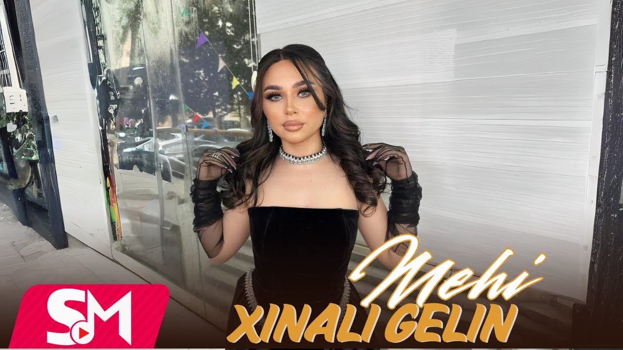 Mehi - Xinali Gelin 2025