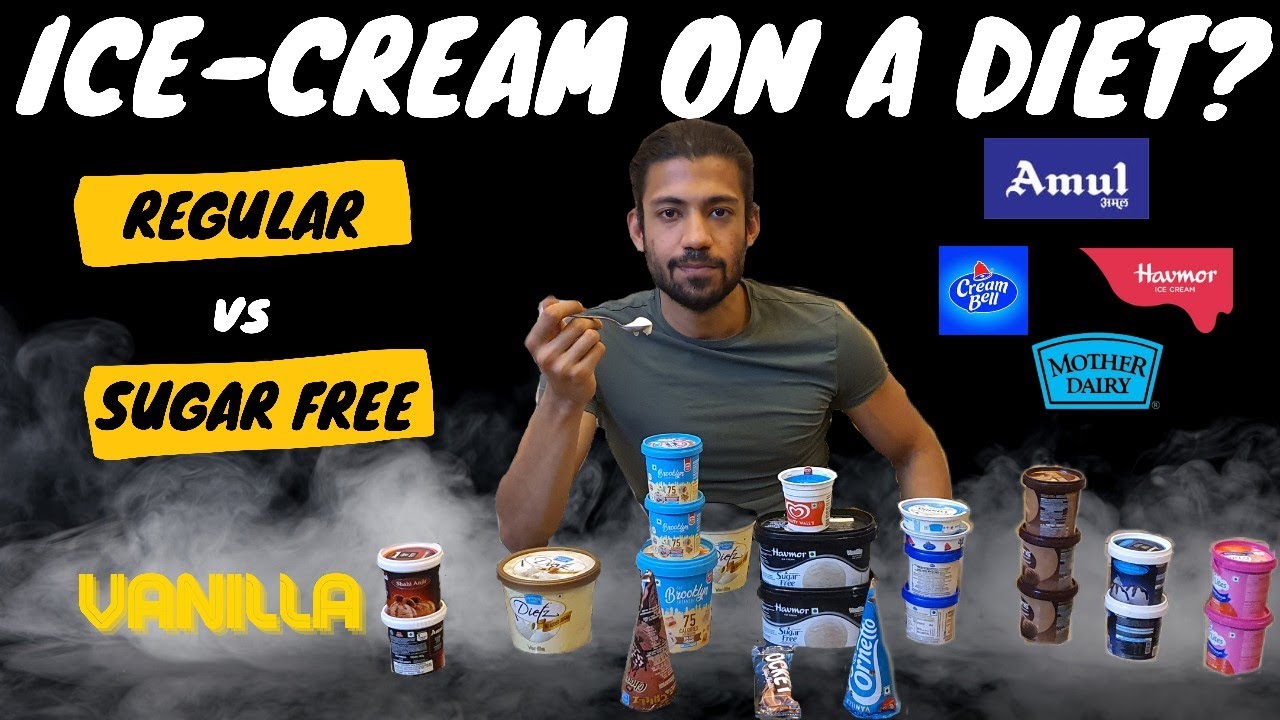 Ice Cream and Weight Loss | Sugar Free or Regular for Diabetics | Best Brand for Vanilla in India