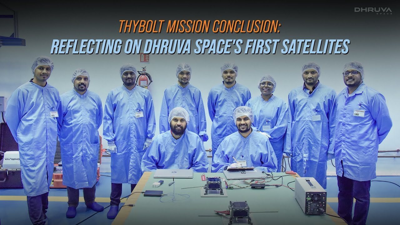 Thybolt Mission Conclusion: Reflecting on Dhruva Space's First Satellites