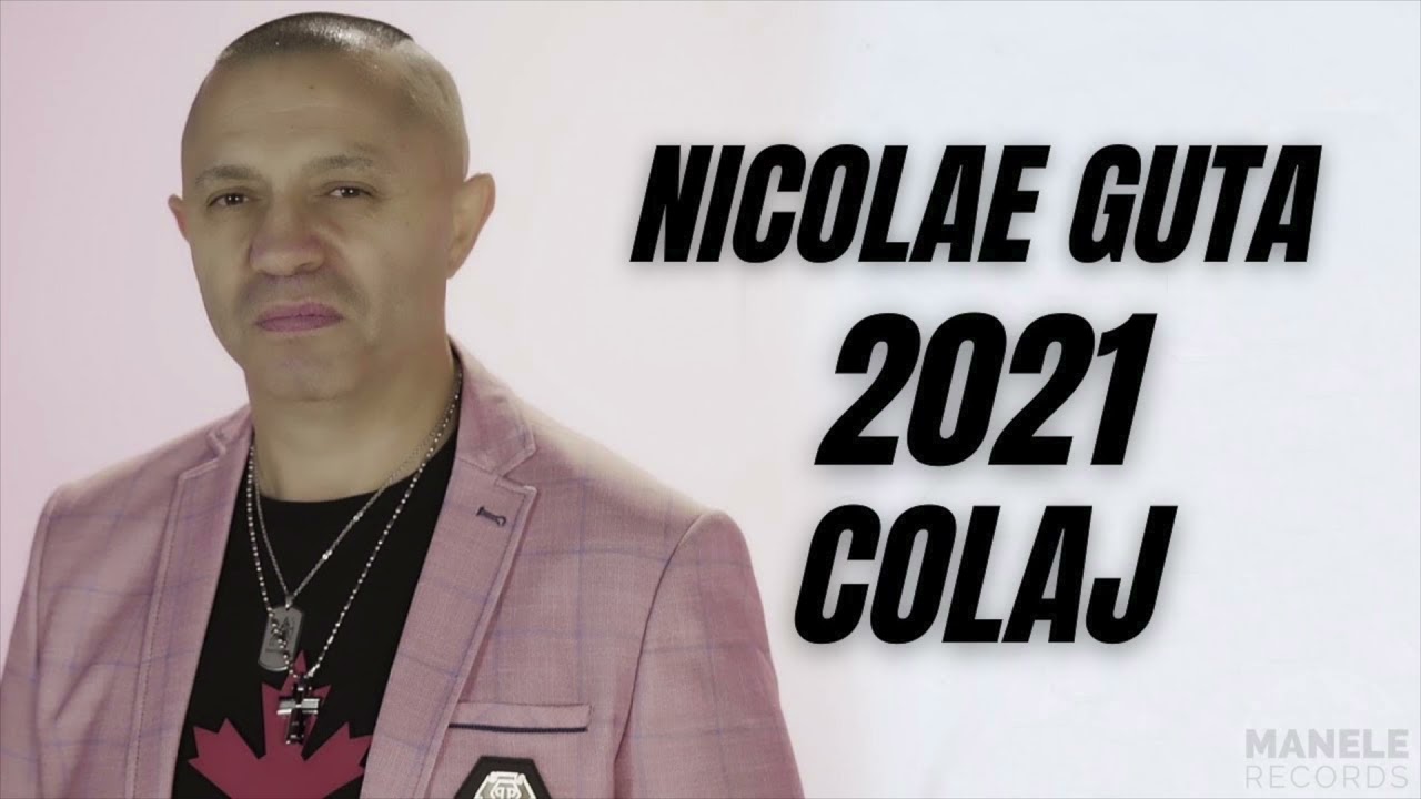 Nicolae Guta 💥 Colaj Manele 💥 Top Manele 2021