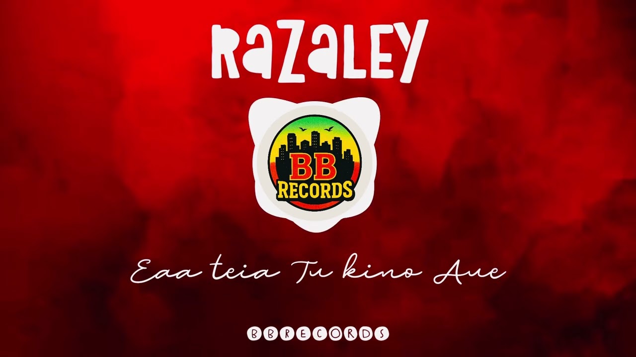Razaley Eaa teia tu kino Aue 