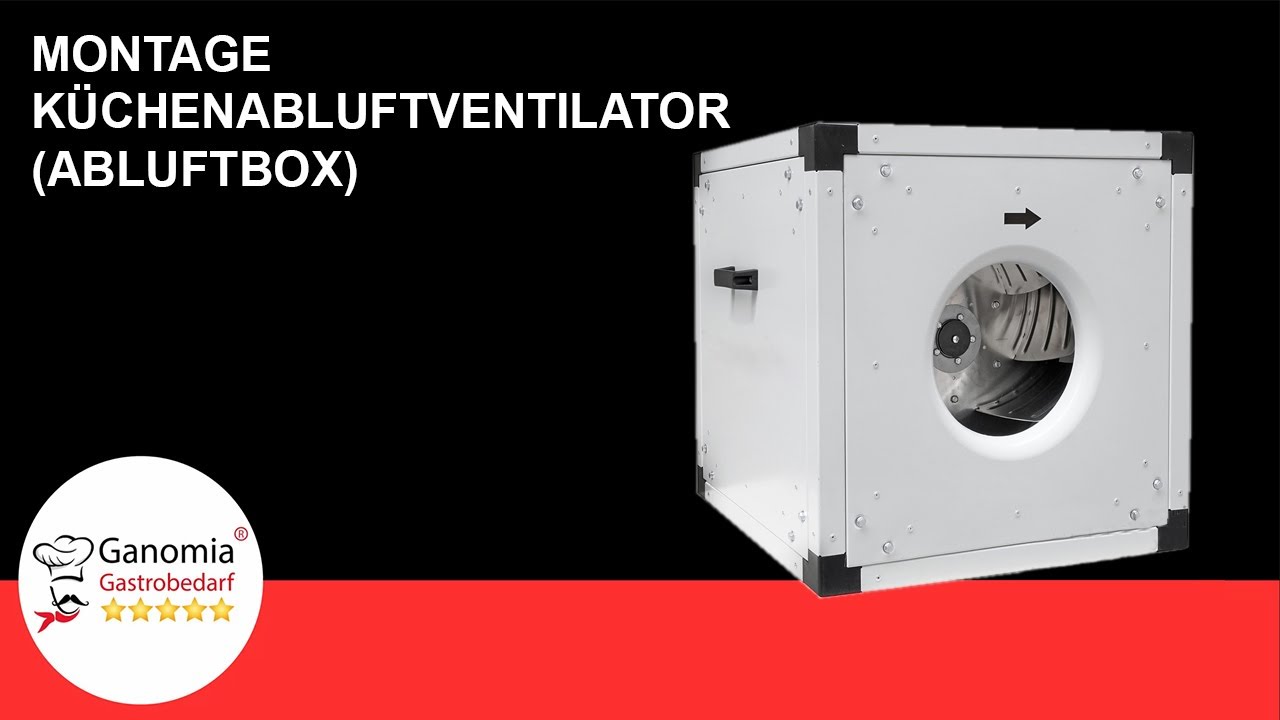 Montage Küchenabluftventilator (Abluftbox)