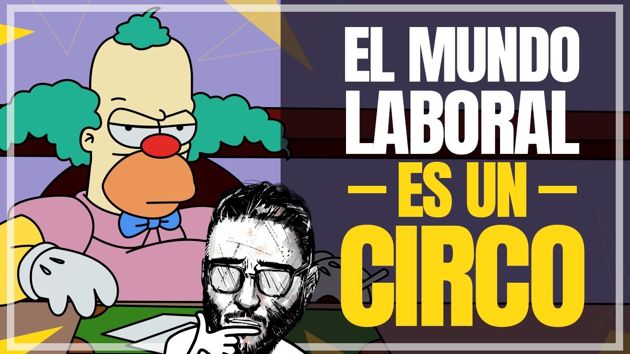 El mundo laboral ES UN CIRCO