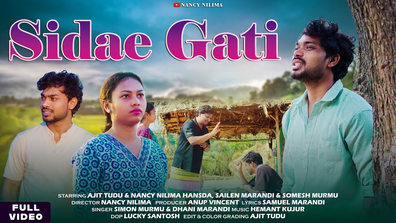 Sidae Gati [Full video] Ajit Tudu|Nancy Nilima Hansda|Simon Murmu & Dhani Di| New Santali video2026