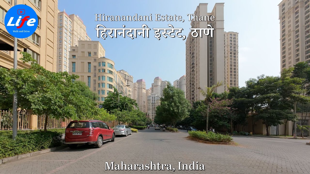4K Drive in Thane - Hiranandani Estate - Thane's Premier Well-Planned Residential Township
