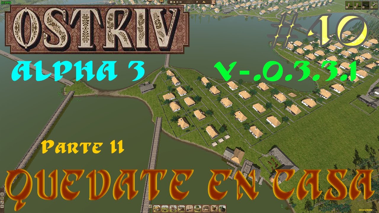 OSTRIV ALPHA 3 - EN ESPAÑOL - Part. II - 40 LAS FPS SIN PROBLEMAS Y MIRAMOS NUESTRAS EMPRESAS