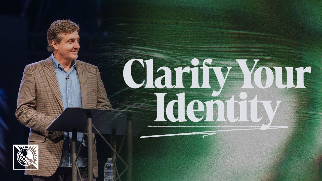 Clarify Your Identity | Allen Jackson Ministries