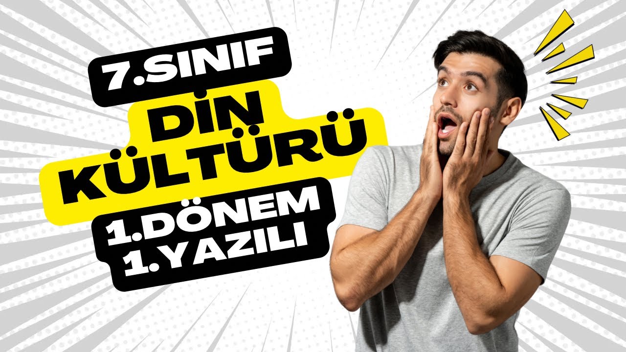 7. Sınıf Din Kültürü 1. Dönem 1. Yazılı