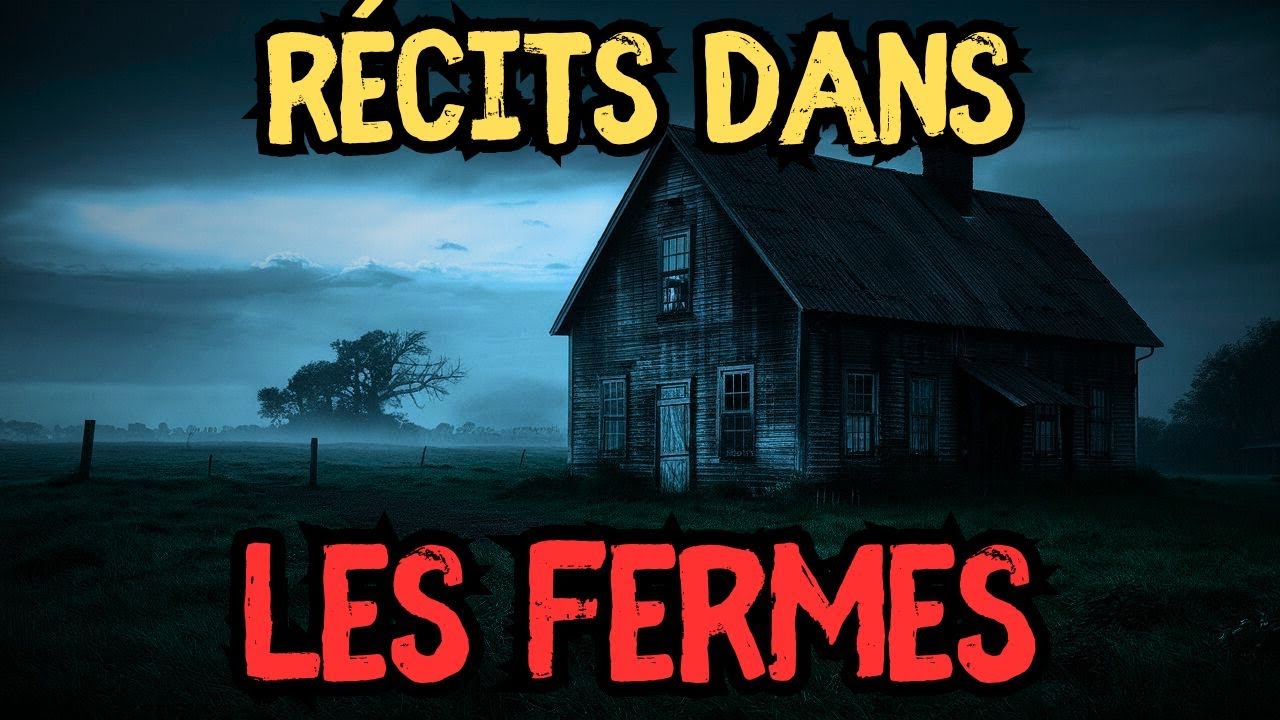 Récits d'horreur dans les fermes - Histoire d'horreur